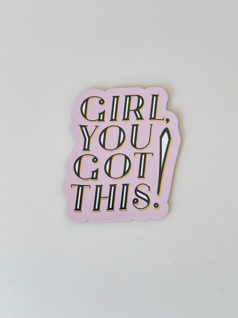 Magnet - Girl You Got This!